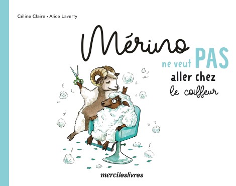 Merino ne veut pas aller chez le coiffeur -  - 